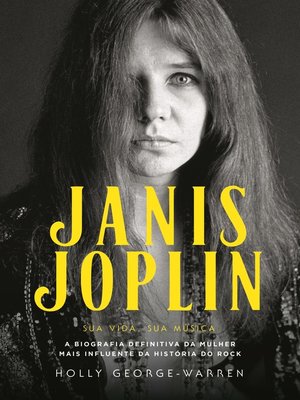 cover image of Janis Joplin – Sua Vida, Sua Música